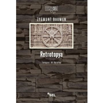 Retrotopya - Zygmunt Bauman