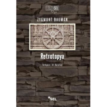 Retrotopya - Zygmunt Bauman