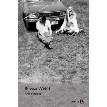 Rewşa Welet - Bro Omeri