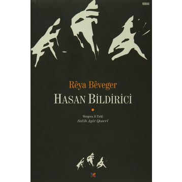 Reya Beveger - Hasan Bildirici