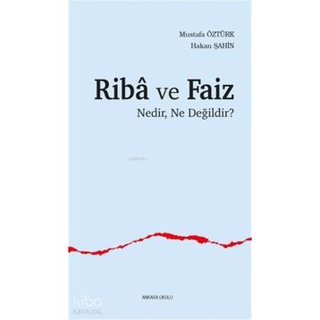 Riba ve Faiz - Mustafa Öztürk