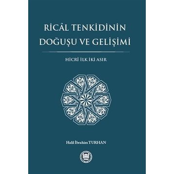 Rical Tenkidinin Doğuşu ve Gelişimi - Halil İbrahim Turhan