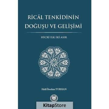 Rical Tenkidinin Doğuşu ve Gelişimi - Halil İbrahim Turhan