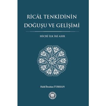 Rical Tenkidinin Doğuşu ve Gelişimi - Halil İbrahim Turhan
