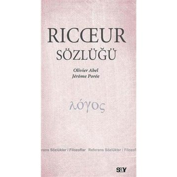 RICCEUR SÖZLÜĞÜ - OLIVIER ABEL;JEROME POREE