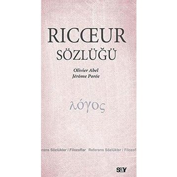 RICCEUR SÖZLÜĞÜ - OLIVIER ABEL;JEROME POREE