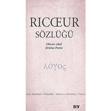 RICCEUR SÖZLÜĞÜ - OLIVIER ABEL;JEROME POREE