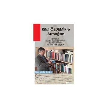 Rıfat Özdemir'e Armağan - Rahmi Doğanay Ahmet