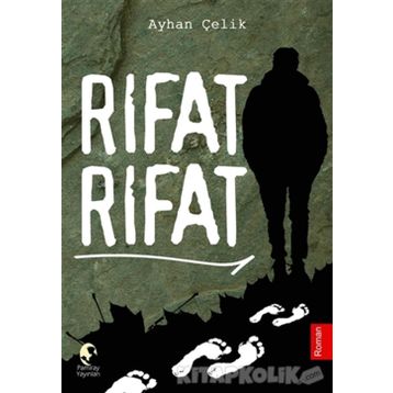Rıfat Rıfat - Ayhan Çelik