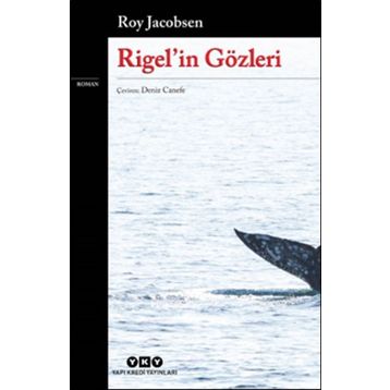 Rigelin Gözleri - Roy Jacobsen