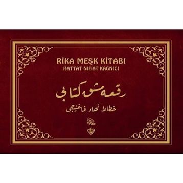 Rika Meşk Kitabı - Hattat Nihat Kağnıcı