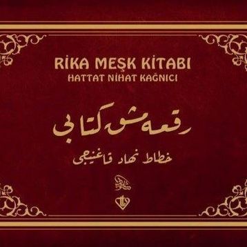 Rika Meşk Kitabı - Hattat Nihat Kağnıcı