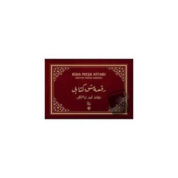 Rika Meşk Kitabı - Hattat Nihat Kağnıcı