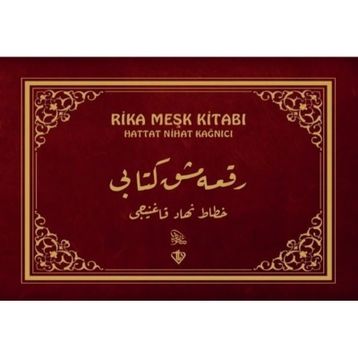 Rika Meşk Kitabı - Hattat Nihat Kağnıcı