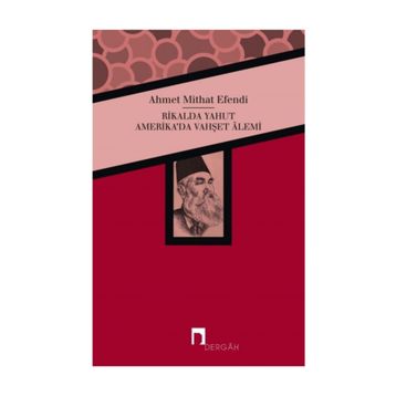 Rikalda Yahut Amerika'da Vahşet Alemi - Ahmet Mithad Efendi