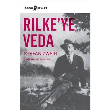 Rilke’ye Veda - stephan zweig
