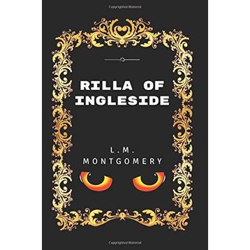 Rilla of Ingleside - Lucy Maud Montgomery