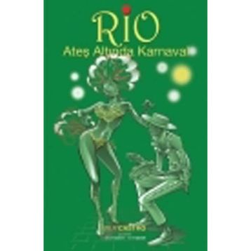 Rio Ateş Altında Karnaval - Ruy Castro
