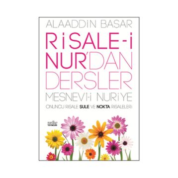 RISALE-I NURDAN DERSLER - ALAADDIN BAŞAR