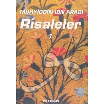 RISALELER 1 - MUHYIDDIN İBN ARABI