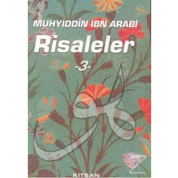 RISALELER 3 - MUHYIDDIN İBN ARABI