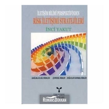 RISK İLETİŞİMİ STRATEJILERI - İNCİ YAKUT