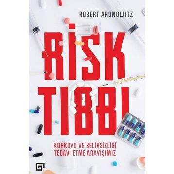 Risk Tıbbı - Robert Aronwitz