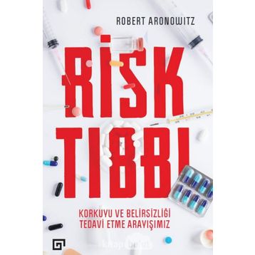 Risk Tıbbı - Robert Aronwitz