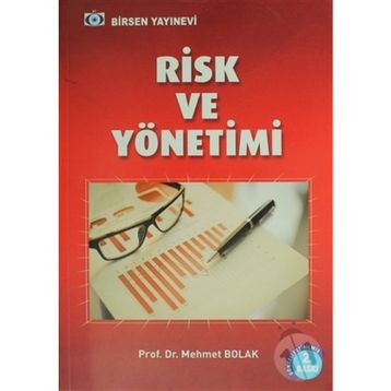 RISK VE YÖNETİMİ - MEHMET BOLAK