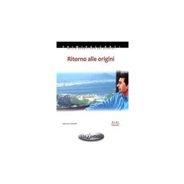 Ritorno Alle Origini B1 - B2 - Valentina Mapelli