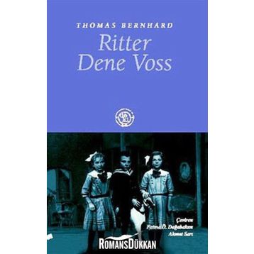 RITTER DENE VOSS - THOMAS BERNHARD
