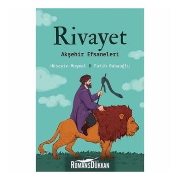 Rivayet - Akşehir Efsaneleri - Fatih Babaoğlu