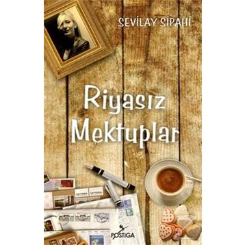 Riyasız Mektuplar - Sevilay Sipahi