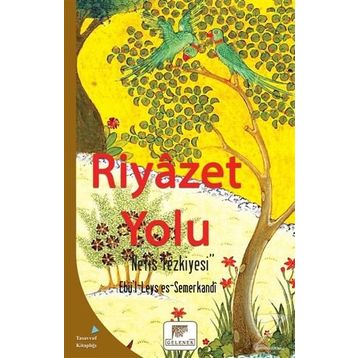 Riyazet Yolu - Ebü'l Leys Semerkandi