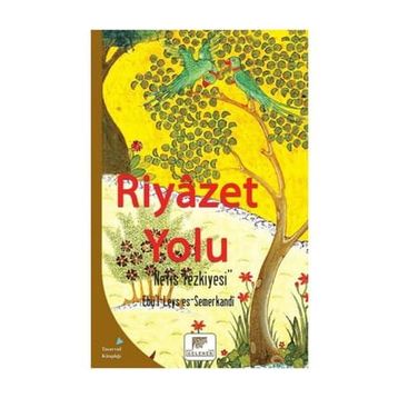 Riyazet Yolu - Ebü'l Leys Semerkandi