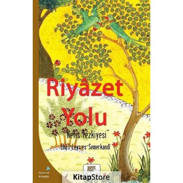 Riyazet Yolu - Ebü'l Leys Semerkandi