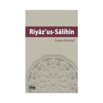 RIYAZÜ'S-SALIHIN - İMAM NEVEVI