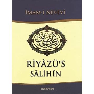 RİYAZÜ`S SALIHIN (TEK CILT + ŞAMUA + CILTLI) İMAM-I NEVEVI - İMAM NEVEVI
