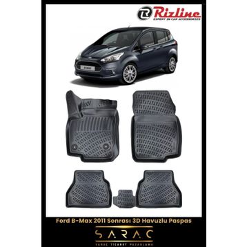 Rizline Ford B-Max 2015 3D Havuzlu Paspas