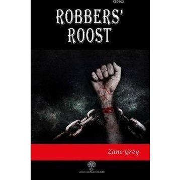 Robbers' Roost - Zane Grey