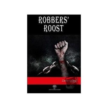 Robbers' Roost - Zane Grey
