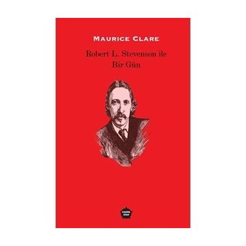 Robert L. Stevenson ile Bir Gün - Maurice Clare