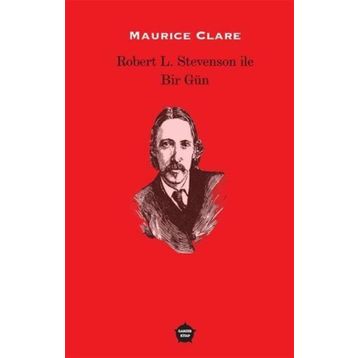 Robert L. Stevenson ile Bir Gün - Maurice Clare