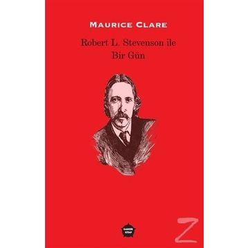 Robert L. Stevenson ile Bir Gün - Maurice Clare