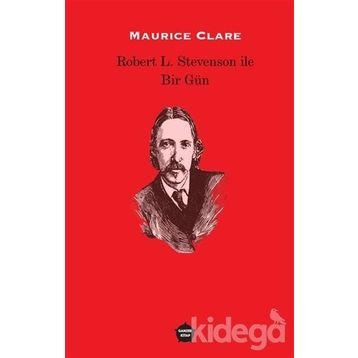 Robert L. Stevenson ile Bir Gün - Maurice Clare