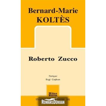 Roberto Zucco - Bernard-Marie Koltes