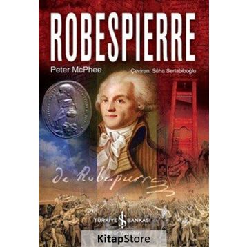 Robespierre - Peter McPhee