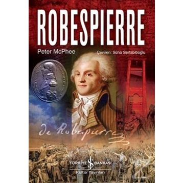 Robespierre - Peter McPhee
