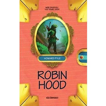 Robin Hood 100 Temel Eser - Howard Pyle
