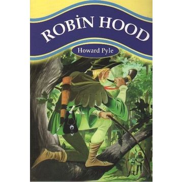 Robin Hood 100 Temel Eser - Howard Pyle